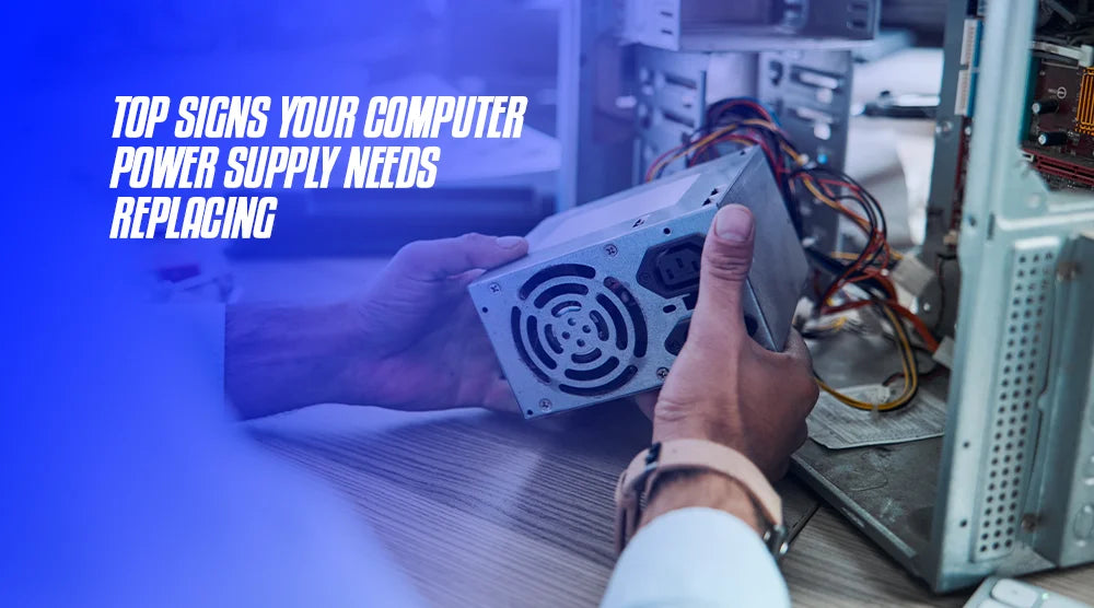 Signs Of Computer Power Supply Replacement